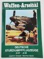 Waffen - Arsenal Band 133, "Deutsche Sturzkampfflugzeuge JU 87 - JU 88", 47 Seiten, DIN A4