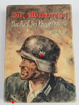 "Die Wehrmacht, Das Buch des Krieges 1940/41" komplett, gut