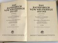 Das Bayernbuch vom Weltkriege 1914 - 1918, Band I+II, datiert 1930, beiliegend die Rechnung von 1937 über 48,45 Reichsmark !