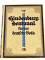 "Hindenburg Denkmal für das deutsche Volk" Vaterländischer Verlag, 1925 mit 434 Seiten