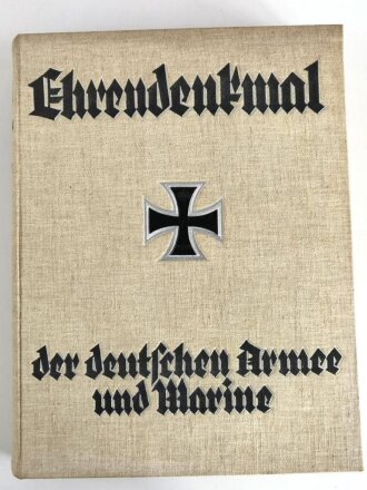 Ehrendenkmal der Deutschen Armee und Marine, Folio-Prachtband in den Maßen 26x33cm mit 511 Seiten