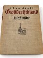 "Großdeutschland, Die Städte", datiert 1940, über DIN A4, 256 Seiten