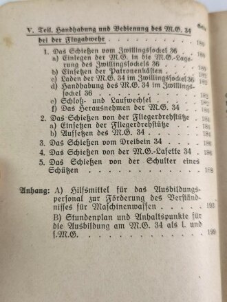 Beschreibung, Handhabung und Bedienung des M.G. 34 als leichtes M.G., schweres M.G und in der Flaugabwehr, 1940, 212 Seiten, DIN A6, stark gebraucht