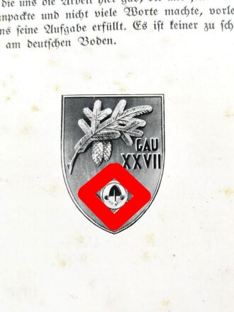 "Grenzland Baden Spaten zur Hand" Vom Werden und Schaffen des Arbeitsgaues XXVII Baden, 1939, 340 Seiten, DIN A4, gebraucht, Einband lose