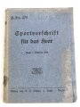 H.Dv. 475 "Sportvorschrift für das Heer" vom 1. Oktober 1938, 126 Seiten, DIN A6, stark gebraucht, loser Umschlag