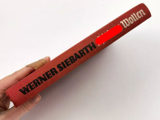 "Hitlers wollen" Nach Kernsätzen aus seinen Schriften und Reden, von Werner Siebarth, mit Widmung von 1938, 319 Seiten, DIN A5, gebraucht