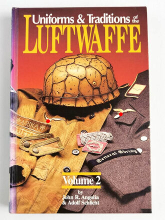 "Uniforms & Traditions of the Luftwaffe - Volume 2" 478 Seiten, englisch, über DIN A5, gebraucht