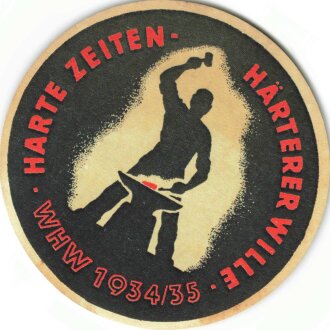 Winterhilfswerk Türplakette 1934/35 " Harte Zeiten Härterer Wille" Durchmesser 80mm