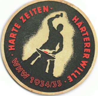 Winterhilfswerk Türplakette 1934/35 " Harte Zeiten Härterer Wille" Durchmesser 80mm