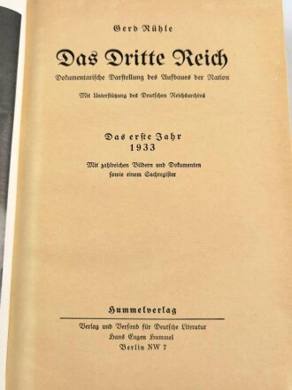 "Das Dritte Reich" Gerd Rühle, Dokumentarische Darstellung des Aufbaues der Nation, das erste Jahr 1933.Gebraucht