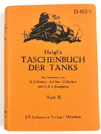 D 612/2 "Heigls Taschenbuch der Tanks, Teil...