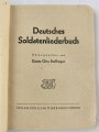 "Deutsches Soldatenliederbuch" 98 Seiten, gebraucht