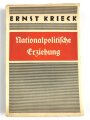 Ernst Krieg "Nationalpolitische Erziehung" datiert 1933, 186 Seiten, gebraucht