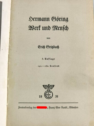 "Hermann Göring - Werk und Mensch", München, 1941, 349 Seiten, gebraucht, Einband defekt