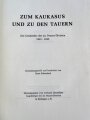 "Zum Kaukasus und zu den Tauern - Die Geschichte der 23. Panzer-Division 1941-1945" ca. 600 Seiten, DIN A5, gebraucht