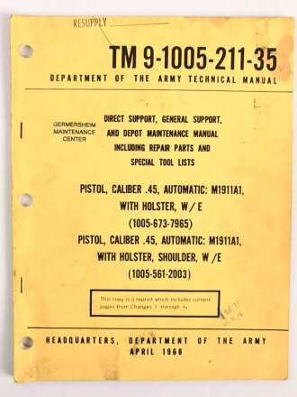 Technial Manual 9-1005-211-35 "Pistol, Caliber .45,...