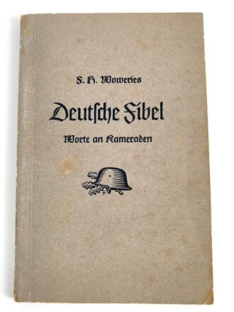 "Deutsche Fibel - Worte an Kameraden" datiert 1940, 93 Seiten, DIN A5, gebraucht