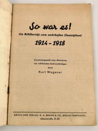 "So war es!" Ein Bildbericht vom wehrhaften Deutschland 1914-1918, 128 Seiten, gebraucht