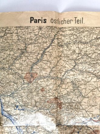 1.Weltkrieg Landkarte Paris - östlicher Teil, Frankreich, Maße: 107 x 84 cm, stark gebraucht, datiert 1917