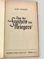 "Von der Freiheit des Kriegers", Nordland Verlag, Weihnachten 1943, 64 Seiten. "Mauser Werke AG Werk Karlsruhe, Weihnachten 1943" Eigenhändige Unterschrift des Betriebsführers