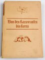 "Von den Karawanken bis Kreta - Berichte und Bilder", 128 Seiten und Bilder, 1941, gebraucht, über DIN A5