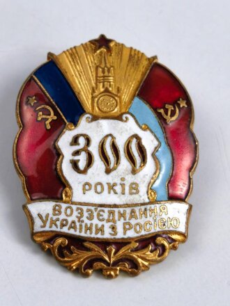 Russland / UDSSR Erinnerungsabzeichen 300 Jahre Ukraine /...