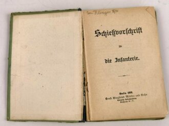 "Schießvorschrift für die Infanterie", 1899, 183 Seiten, Bindung hinten lose, stark gebraucht