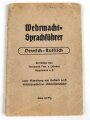 "Wehrmacht-Sprachführer, Deutsch-Russisch"48 Seiten, DIN A6, gebraucht