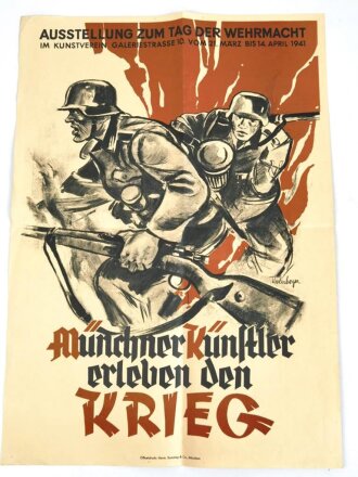 Plakat "Münchner Künstler erleben den Krieg 1941" Ausstellung zum Tag der Wehrmacht,  Maße: 60 x 42,5 cm, gefaltet, kleine Löcher an den Ecken