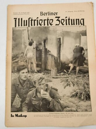 Berliner Illustrierte Zeitung, Nr. 34 vom 27. August 1942, "In Maikop "