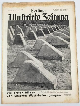 Berliner Illustrierte Zeitung, Nr. 43 vom 27.Oktober 1938 "Die ersten Bilder von unseren West-Befestigungen"