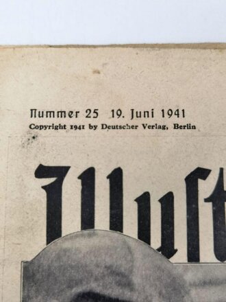 Berliner Illustrierte Zeitung, Nr. 25 vom 19.Juni 1941...