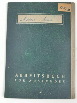 Arbeitsbuch für Ausländer einer Frau ungeklärter Herkunft ( Ostarbeiterin ) die als Postarbeiterin beim Lager ausländischer Arbeiter der Deutschen Reichspost Wien arbeitete, datiert 1944