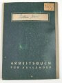 Arbeitsbuch für Ausländer eines Mannes aus Frankreich der als Postarbeiter beim Lager ausländischer Arbeiter der Deutschen Reichspost Wien arbeitete, datiert 1944