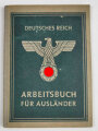 Arbeitsbuch für Ausländer eines Mannes aus Frankreich der als Postarbeiter beim Lager ausländischer Arbeiter der Deutschen Reichspost Wien arbeitete, datiert 1944