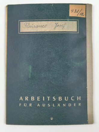 Arbeitsbuch für Ausländer eines Mannes aus Frankreich der als Postfacharbeiter bei der Deutschen Reichspost Wien arbeitete, datiert 1943