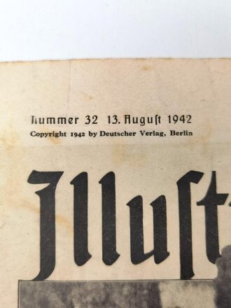 Berliner Illustrierte Zeitung, Nr.32 vom 13.August 1942...