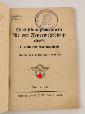 PDV. 23 "Ausbildungsvorschrift für den Feuerwehrdienst" II. Teil: Der Gasschutzdienst, datiert 1939, A6, 110 Seiten