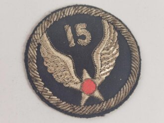 U.S. WWII , 15th Army Air Force hand embroidered Bullion patch 70mm