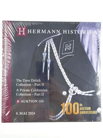 "Hermann Historica 100. Auktion" - The Dave Delich Collection - Part II, The Private Californoan Collection - Part II, DIN A5, noch eingepackt