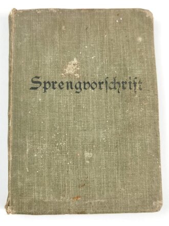 "Sprengvorschift" datiert 1911, 215 Seiten, stark gebraucht, DIN A6