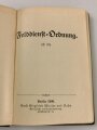 D.V.E. Nr. 267 "Felddienst-Ordnung (f.o.)" datiert 1908, 176 Seiten plus Anhänge, DIN A6