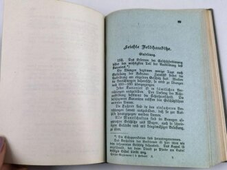 D.V.E. Nr. 414 "Erxerzier-Reglement für die Feldartillerie" datiert 1907, 248 Seiten, DIN A6