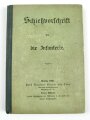 "Schießvorschrift für die Infanterie" datiert 1889, 147 Seiten, DIN A6