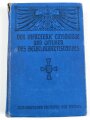 "Der Infanterie Einjährige und Offizier des Beurlaubtenstandes" datiert 1913, 405 Seiten, DIN A5