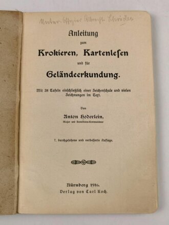 1.Weltkrieg, "Anleitung zum Krokieren, Kartenlesen und für Geländeerkundung" datiert 1916, 104 Seiten, DIN A5