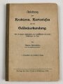 1.Weltkrieg, "Anleitung zum Krokieren, Kartenlesen und für Geländeerkundung" datiert 1916, 104 Seiten, DIN A5