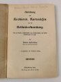 1.Weltkrieg, "Anleitung zum Krokieren, Kartenlesen und für Geländeerkundung" datiert 1916, 104 Seiten, DIN A5