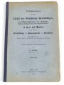 "Bestimmungen über den Dienst der Einjähirgen-Freiwilligen in Heer und Marine" datiert 1913, 102 Seiten, DIN A5