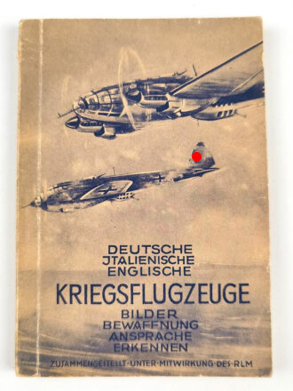 "Deutsche Italienische Englische Kriegsflugzeuge", RLM, 128 Seiten, 1941, DIN A6